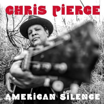 American Silence - Chris Pierce