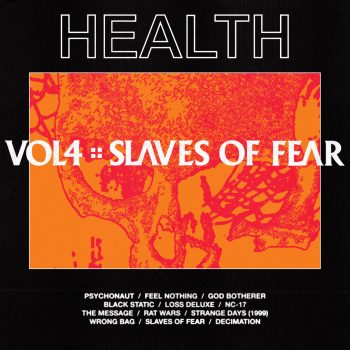 VOL. 4 - SLAVES OF FEAR - HEALTH
