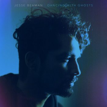 Dancing with Ghosts - Jesse Beaman