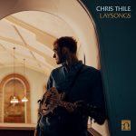 Laysongs - Chris Thile