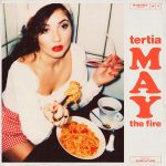 The Fire - Tertia May