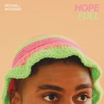 hope full - Michael J Woodard