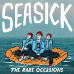 Seasick - The Rare Occasions