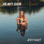 Notions - Heavy Gus