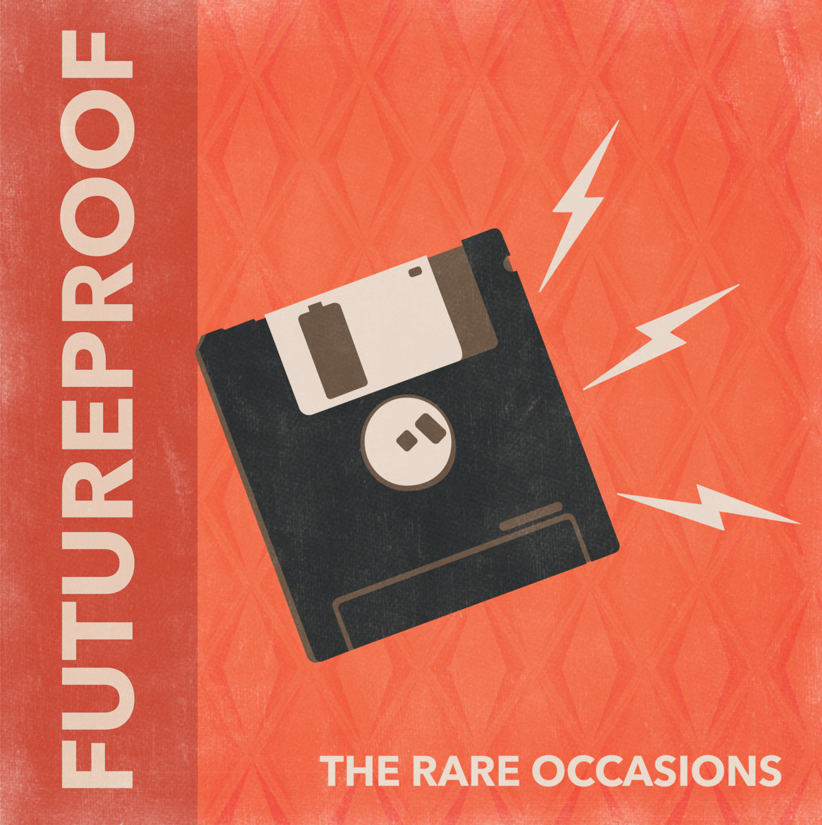 Futureproof - The Rare Occasions