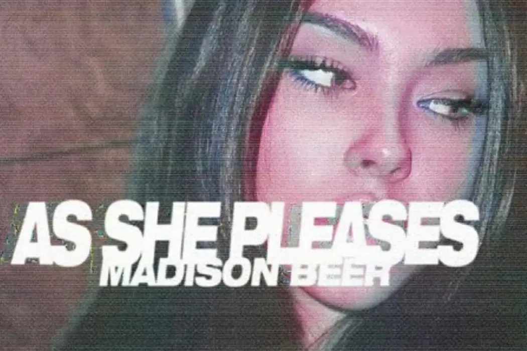 As She Pleases - Madison Beer