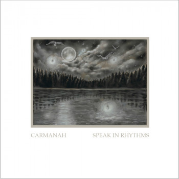 Speak in Rhythms - Carmanah