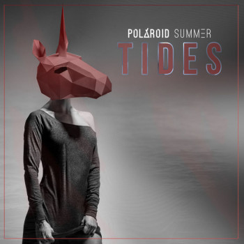 TIDES - Polaroid Summer