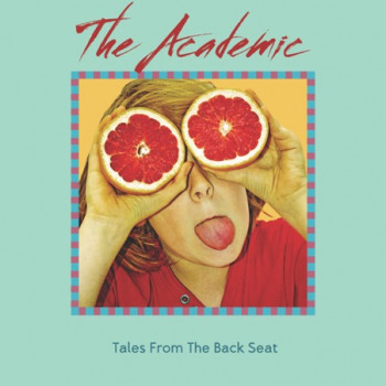 Tales From The Backseat - The Academic