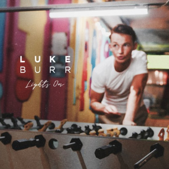 Luke Burr - Lights On