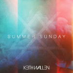 Summer Sunday - Keith Wallen