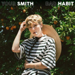 Bad Habit EP - Your Smith