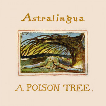A Poison Tree - Astralingua - Cover Art