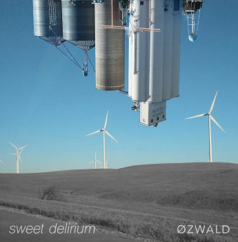 Sweet Delirium - ØZWALD