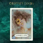 Cortney Dixon- Summer's Eyes