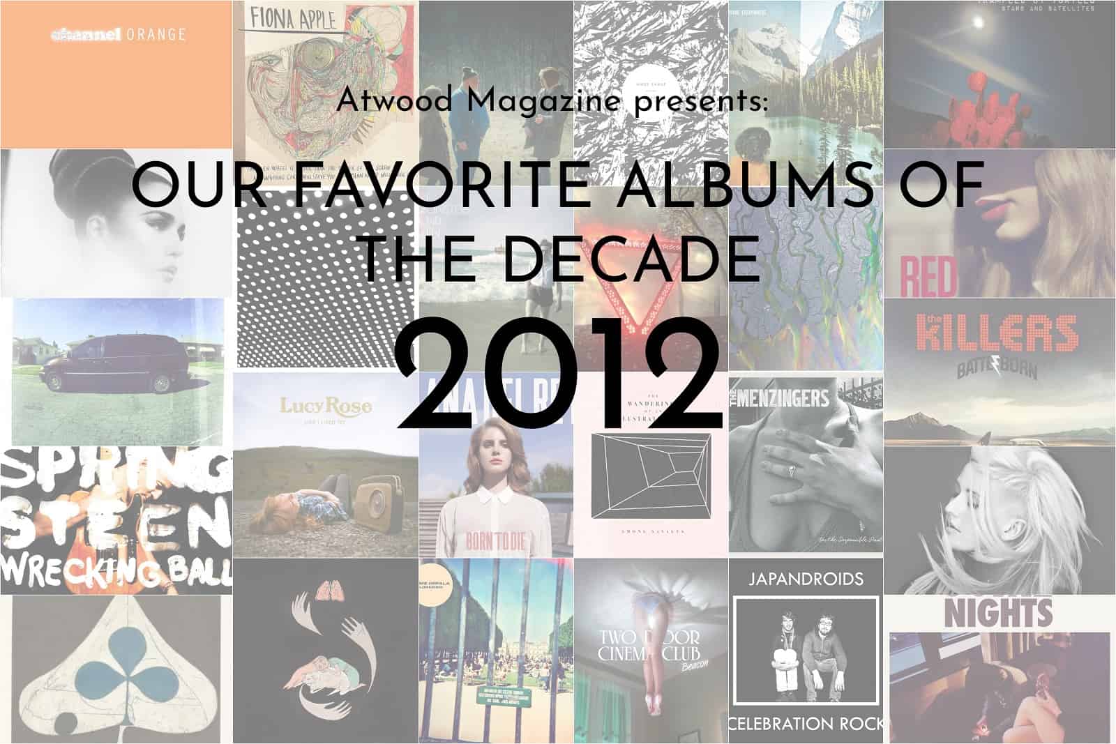 Our Favorite Albums of 2012