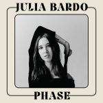 Phase - Julia Bardo