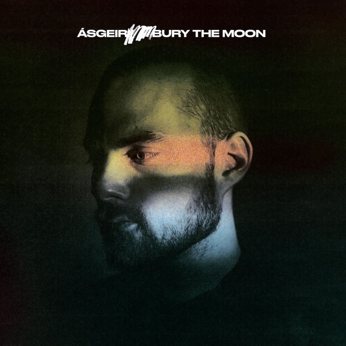 Bury the Moon - Asgeir
