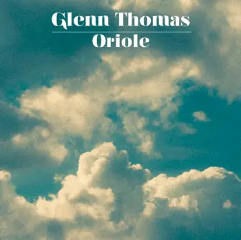 Glenn Thomas- Oriole