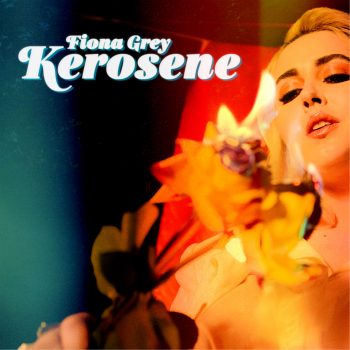 Kerosene - Fiona Grey