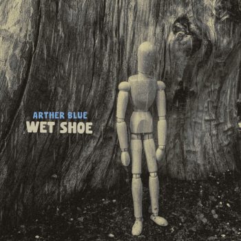 Wet Shoe - Arther Blue