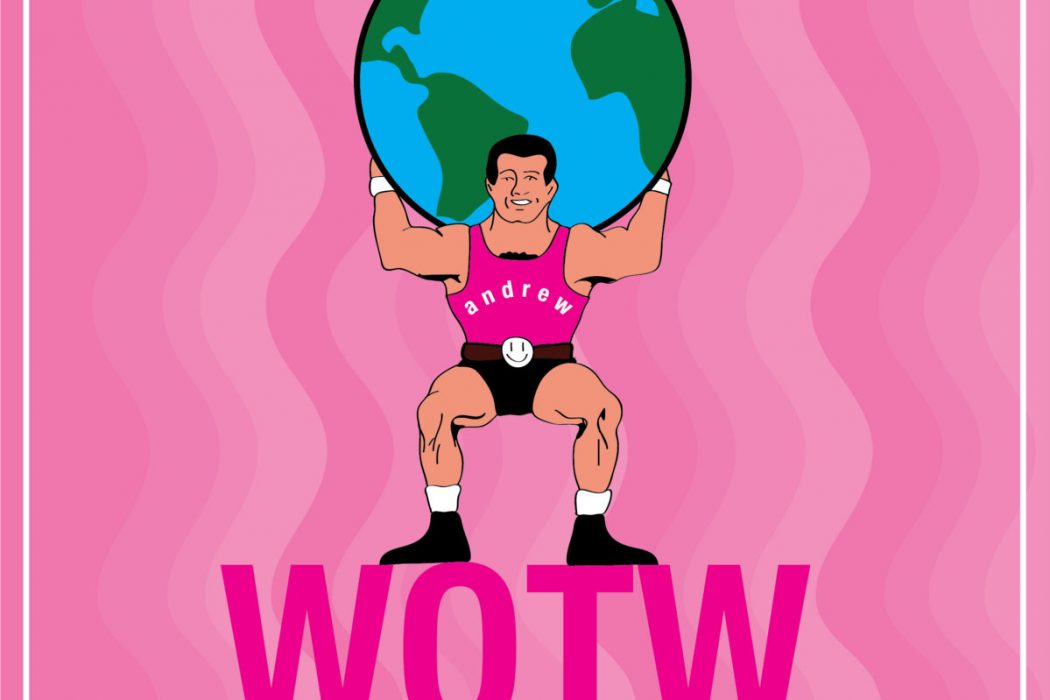 W.O.T.W - Andrew