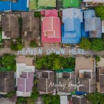 Heaven Down Here - Mickey Guyton