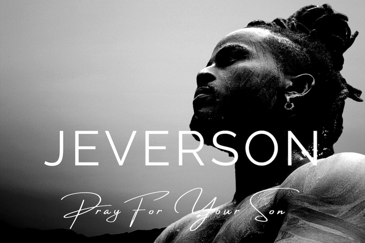 Pray for Your Son - Jeverson