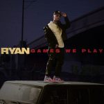 Games We Play - Ryan