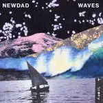 Waves EP - NewDad