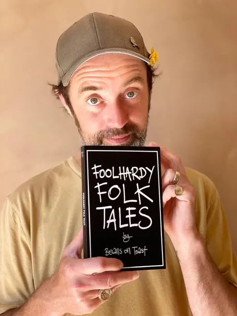 Beans on Toast - Foolhardy Folk Tales