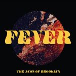 Fever - The Jaws of Brooklyn