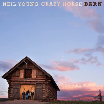 Barn - Neil Young, Crazy Horse