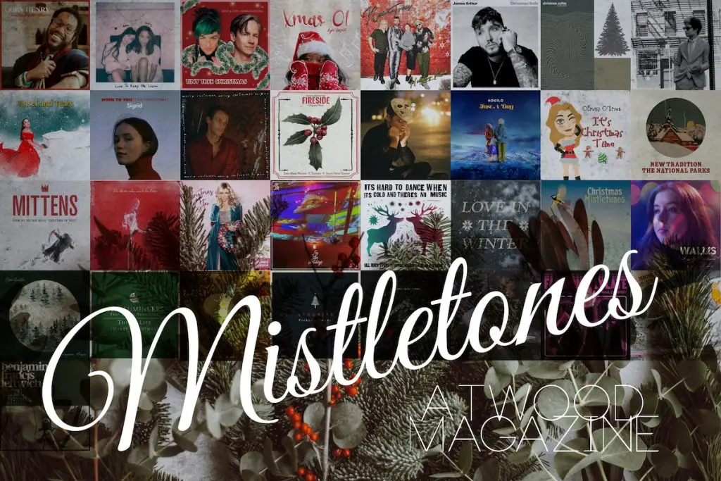 Atwood Magazine Presents Mistletones: 2021’s Best New Holiday Songs