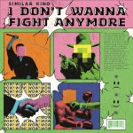 I Don’t Wanna Fight Anymore - Similar Kind