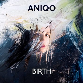BIRTH - ANIQO © Anita Goss