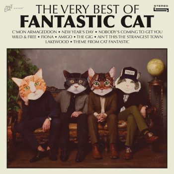 Fantastic Cat's debut album, 'The Very Best Of Fantastic Cat,' set to release July 29, 2022