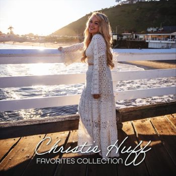 Favorites Collection - Christie Huff