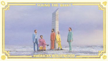 American Bollywood - Young the Giant