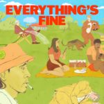 Everything’s Fine - Matt Corby