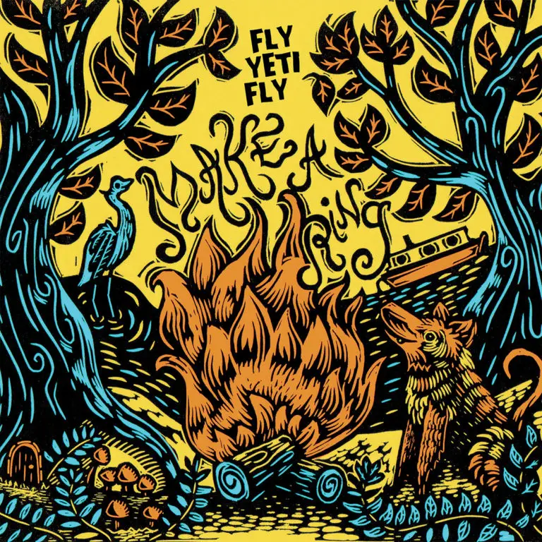 Feature: Fly Yeti Fly's 'Make a Ring' Is a Record of Honest, Hopeful ...