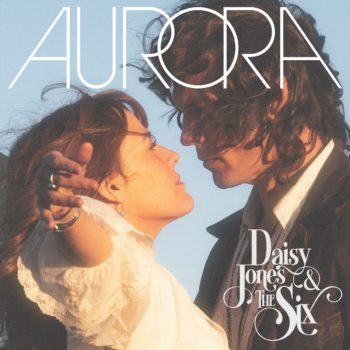 Aurora - Daisy Jones & The Six