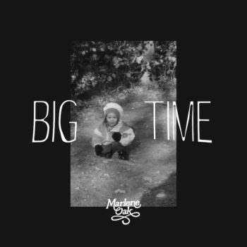 Big Time - Marlene Oak