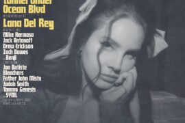 Did you know that there’s a tunnel under Ocean Blvd - Lana Del Rey