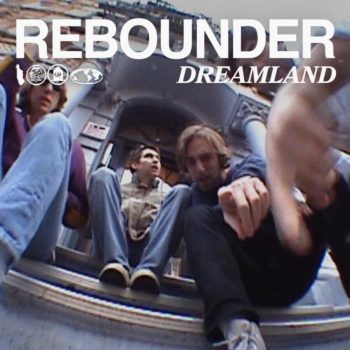 Dreamland - Rebounder