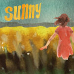 Sunny - Sam Singer