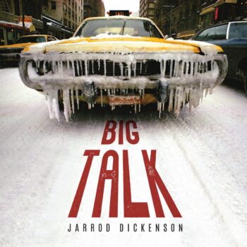 Big Talk - Jarrod Dickenson