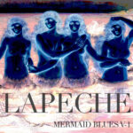 Mermaid Blues (Version 1) - LAPÊCHE