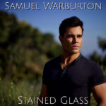 Stained Glass - Samuel Warburton