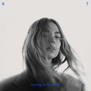 Starting To Scare Me - Katelyn Tarver